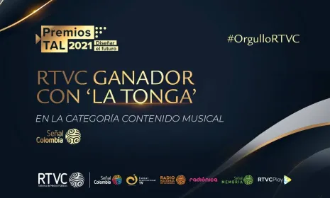 RTVC obtuvo uno de los galardones en los Premios TAL 2021