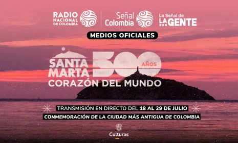 Viva la conmemoración de los 500 años de Santa Marta por la Radio y la Televisión Pública