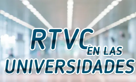 RTVC en las universidades