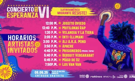 CONFIRMADOS LOS HORARIOS DEL CONCIERTO DE LA ESPERANZA ¡LATINOAMÉRICA MIGRANTE RESISTE!