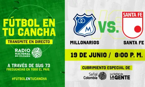 La gente vivirá el clásico Millonarios vs. Santa Fe por Radio Nacional de Colombia