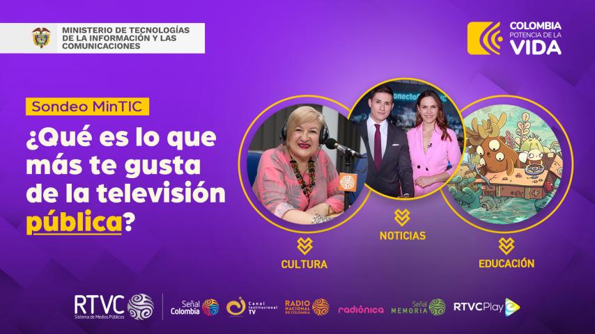 Queremos saber qué piensas sobre la televisión pública en Colombia