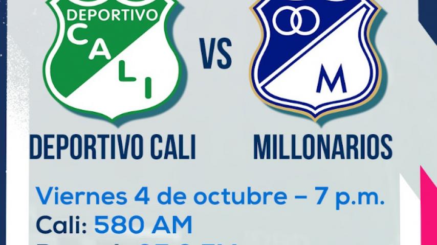 ¡Este viernes! Deportivo Cali recibe a Millonarios por Radio Nacional