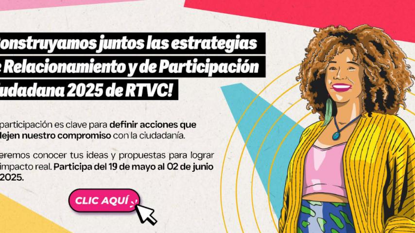 Estrategias de relacionamiento y participación ciudadana 2025
