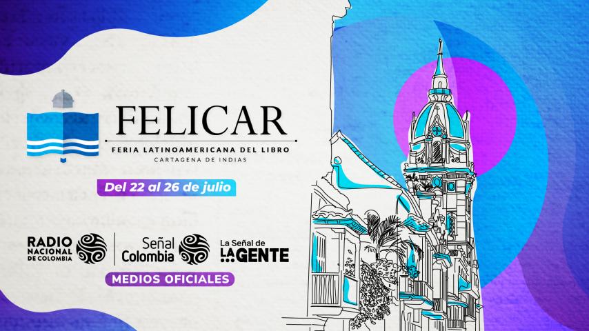 La Feria Latinoamericana del Libro de Cartagena se transmite en directo por Señal Colombia y Radio Nacional de Colombia