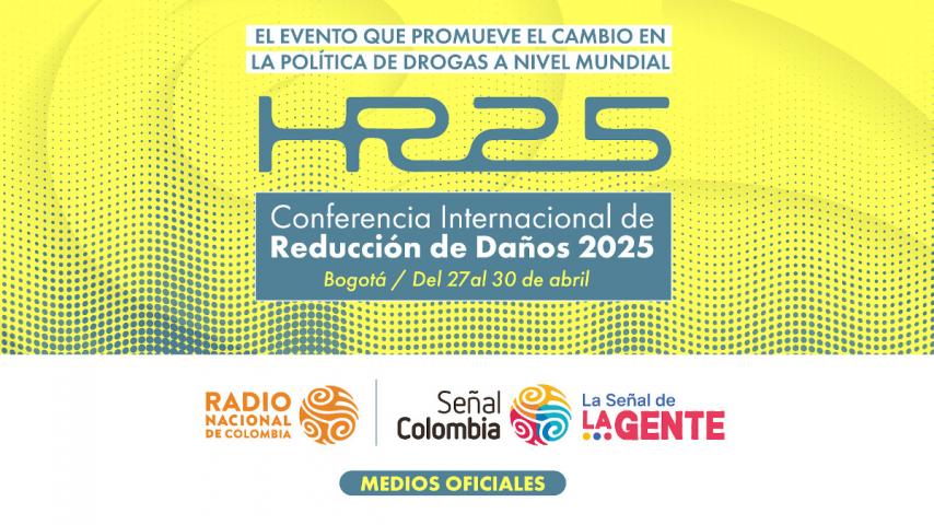Señal Colombia y Radio Nacional de Colombia son los medios oficiales de la Conferencia Internacional de Reducción de Daños