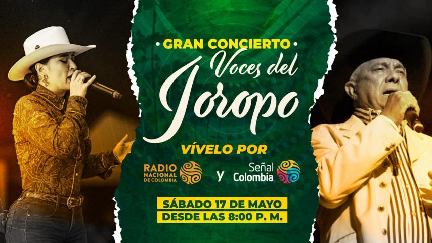 Concierto Voces del Joropo por Señal Colombia y Radio Nacional
