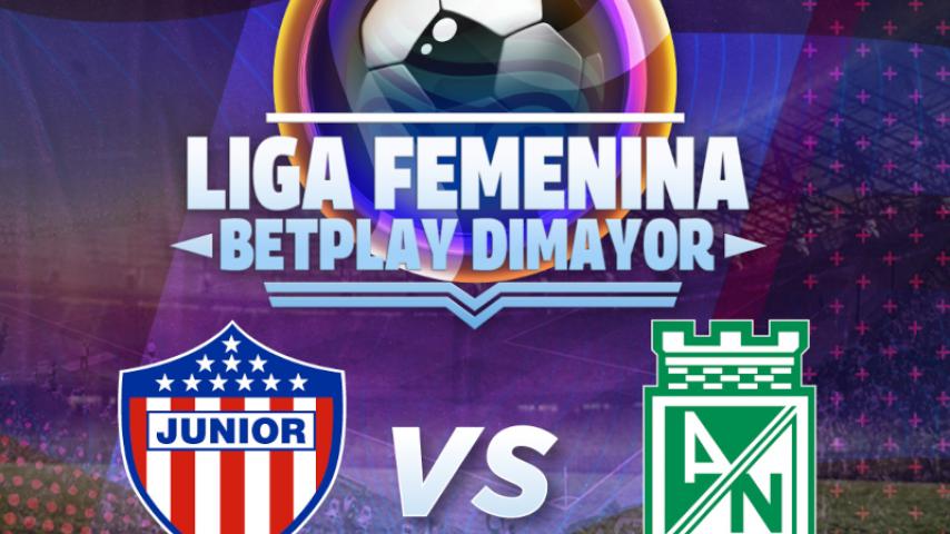 Junior vs Nacional, vive la Liga Femenina de fútbol por Señal Colombia