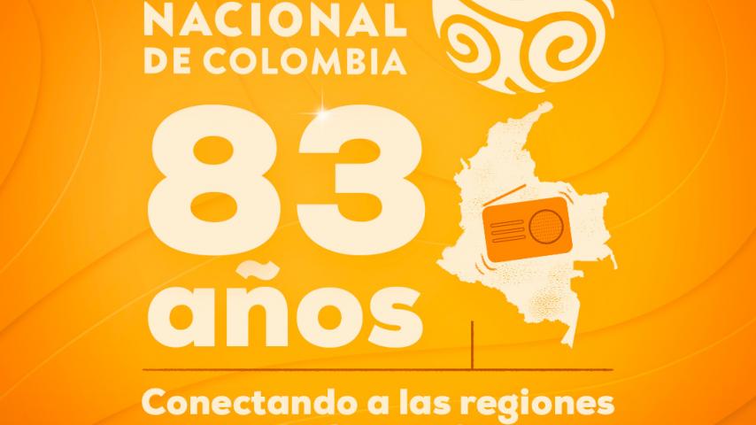 ¡Feliz cumpleaños, Radio Nacional! 83 años conectando a Colombia