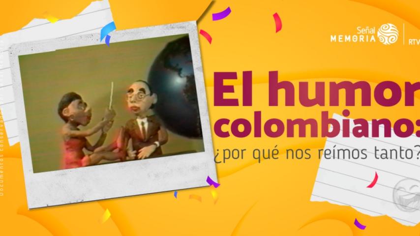 Radiografía del humor colombiano en el recuerdo de Señal Memoria