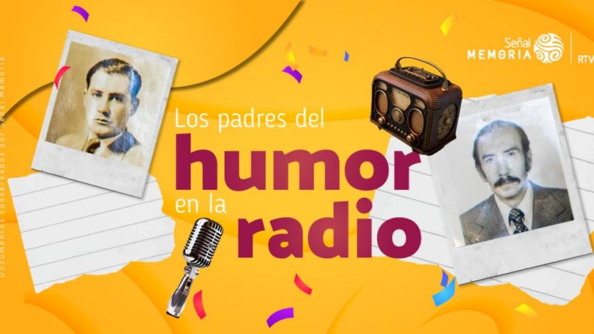 El origen del humor en la radio, en el archivo de Señal Memoria