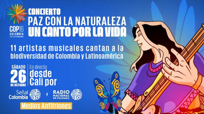 ¡Este sábado! Concierto "Paz con la naturaleza" por Señal Colombia y Radio Nacional
