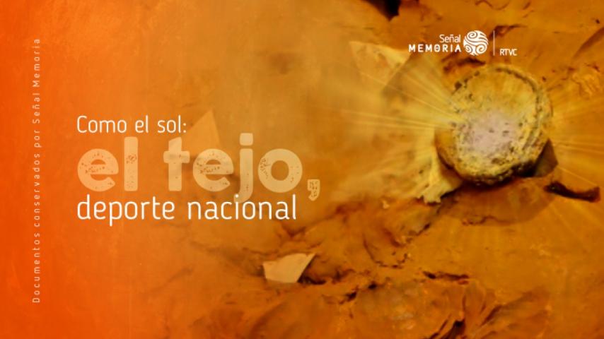 Señal Memoria reconstruye la influencia del tejo como nuestro deporte nacional