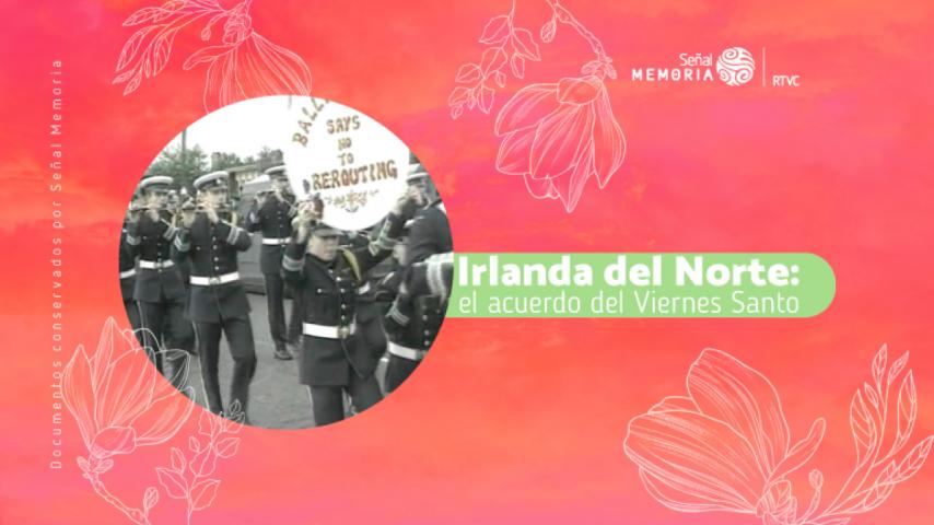 El proceso de paz de Irlanda del Norte, en los pódcast de Diana Uribe