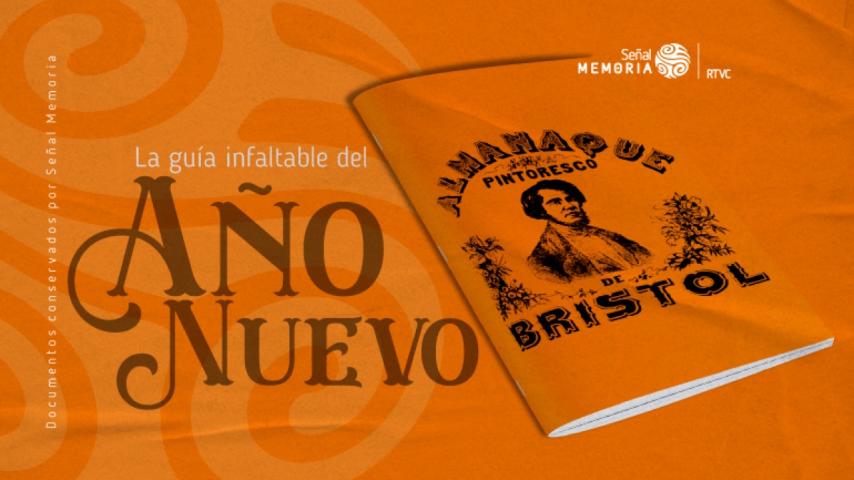 Una mirada histórica de Señal Memoria al inmortal Almanaque Bristol
