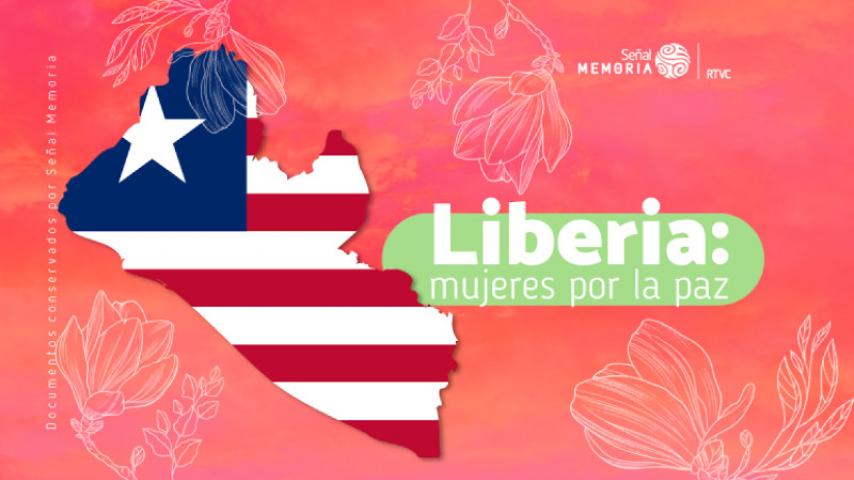 Las mujeres por la paz en Liberia, en los pódcast de Diana Uribe