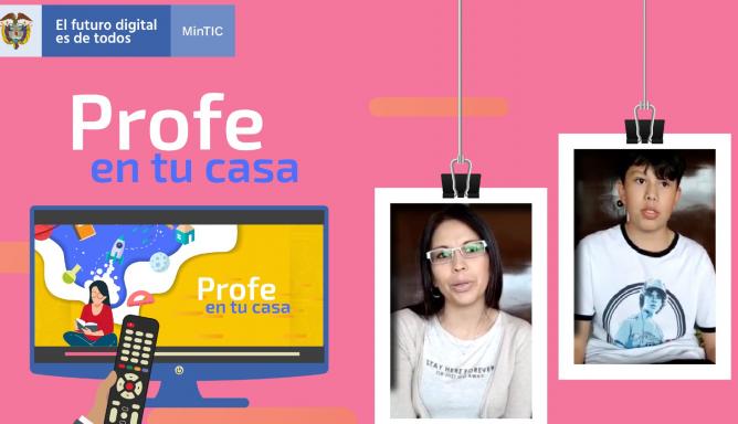 ´Profe en tu casa´ de RTVC permite que Juan y su madre encuentren diversión y formación en cuarentena