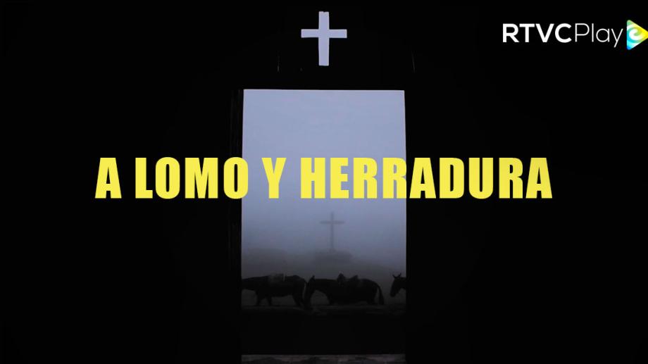 Fragmentos del documental A lomo y herradura