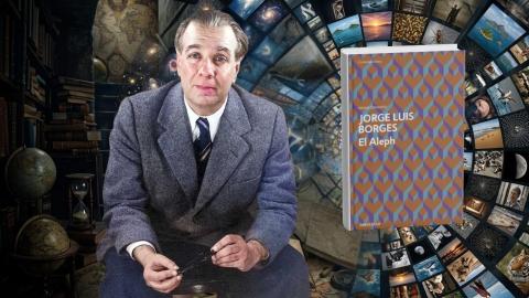 Jorge Luis Borges y su obra El Aleph (1945)
