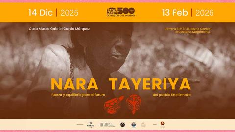 Nara Tayeriya: una exposición que revela la fuerza y el equilibrio del pueblo ette ennaka en Aracataca