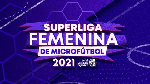 Se aplaza la Liga Femenina de Microfútbol 2021