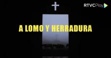 Fragmentos del documental A lomo y herradura
