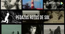 Pedazos rotos de sol, una película hecha de fragmentos, nostalgia y cicatrices