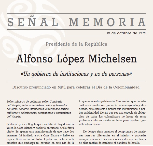 Un gobierno de instituciones y no de personas. Discurso pronunciado en Mitú para celebrar el «Día de la colombianidad». 