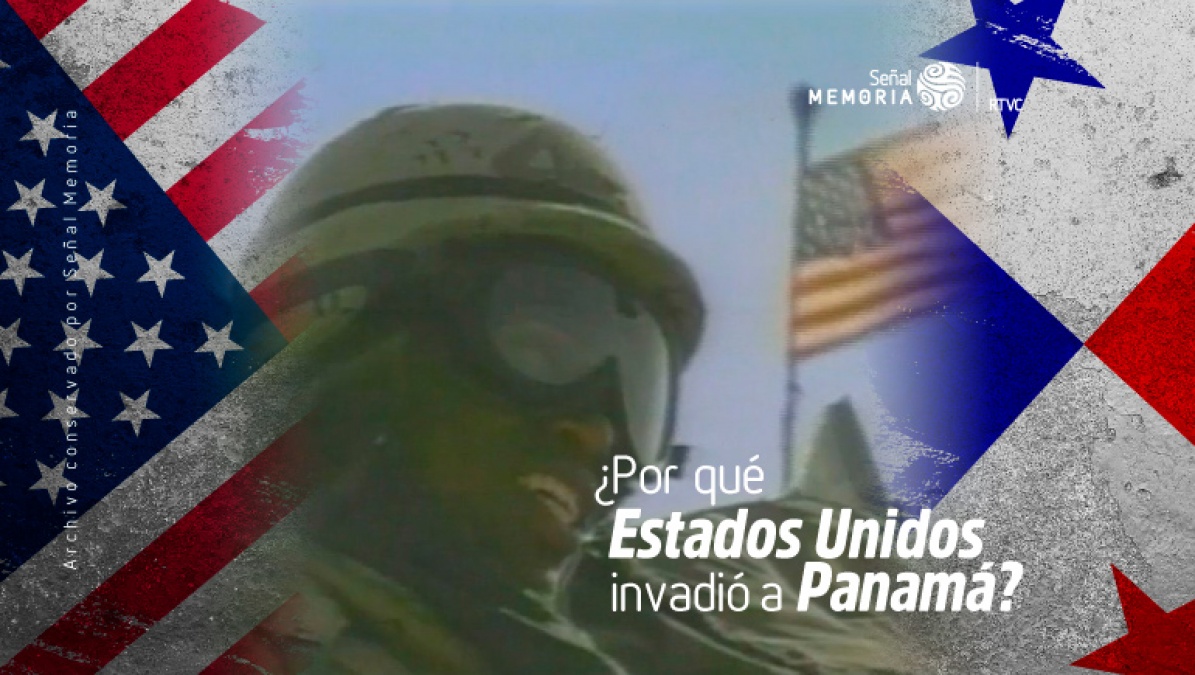 ¿Por qué Estados Unidos invadió a Panamá?