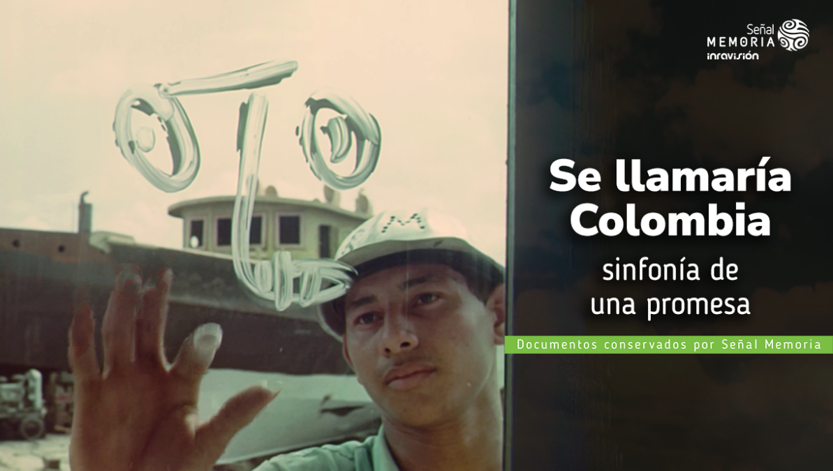 Se llamaría Colombia: sinfonía de una promesa 