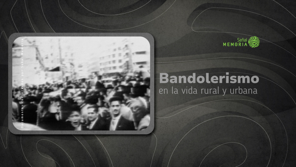 Bandolerismo en la vida rural y urbana 