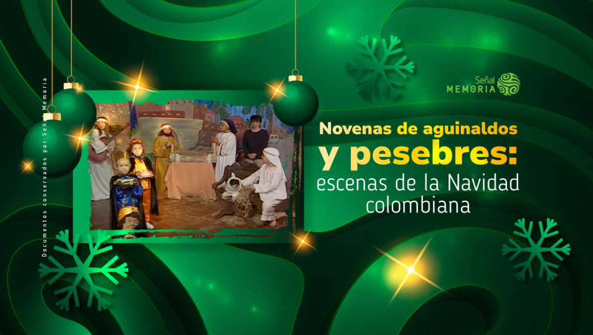 Novenas de aguinaldos y pesebres: escenas de la Navidad colombiana