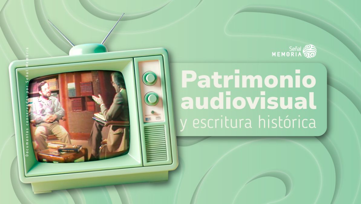 Patrimonio audiovisual y escritura histórica