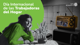 Trabajo Doméstico: derechos laborales y una política del cuidado