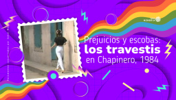 Prejuicios y escobas: los travestis en Chapinero, 1984
