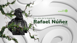 Cien años de la muerte de Rafael Núñez (1994) 