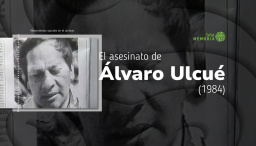 El asesinato de Álvaro Ulcué (1984) 