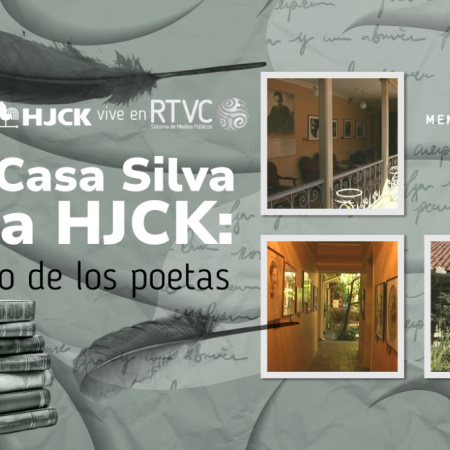 La Casa Silva y la HJCK: el eco de los poetas