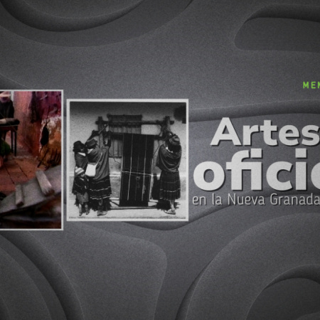 Artes y oficios en la Nueva Granada colonial