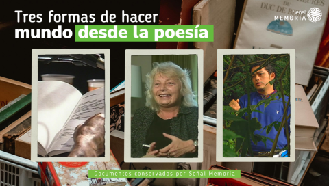 Tres formas de hacer mundo desde la poesía