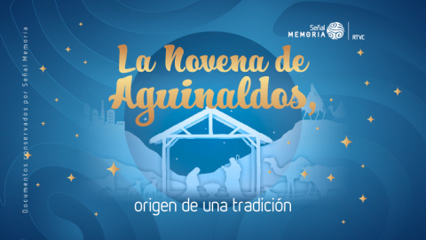 La Novena de Aguinaldos, origen de una tradición