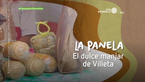 La panela, dulce manjar de Villeta