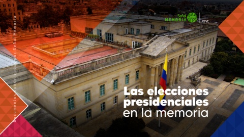 Las elecciones presidenciales en la memoria