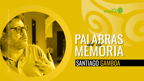 Santiago Gamboa en Palabras de la memoria