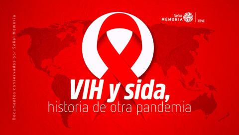 VIH y sida, historia de otra pandemia