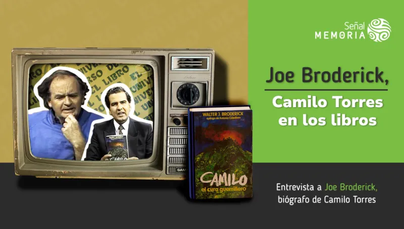 Joe Broderick, Camilo Torres en los libros 