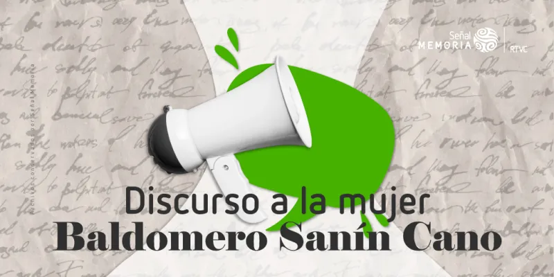 Discurso a la mujer. Baldomero Sanín Cano