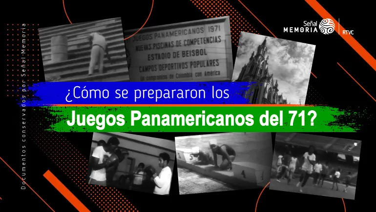 ¿Cómo se prepararon los Juegos Panamericanos del 71?