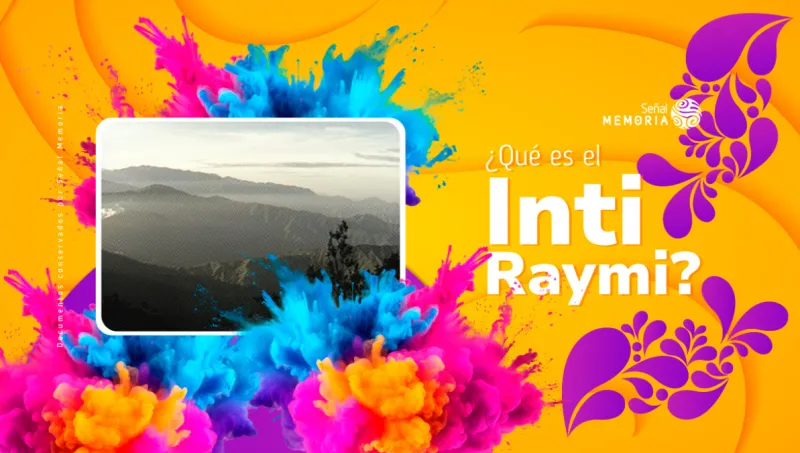 ¿Qué es el Inti Raymi?