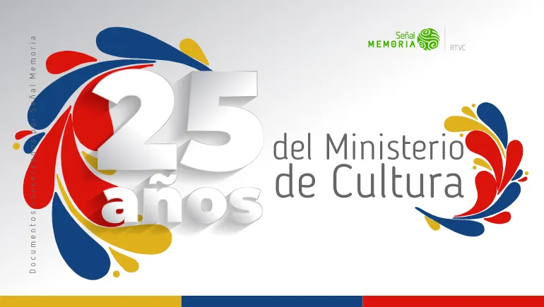 25 años del Ministerio de Cultura